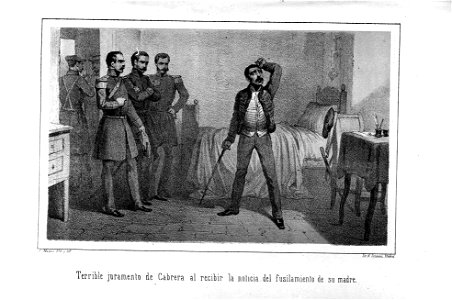 1871-1872, La estafeta de palacio (historia del último reinado), Terrible juramento de Cabrera al recibir la noticia del fusilamiento de su madre