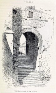 1886, España, sus monumentos y sus artes, su naturaleza e historia, Castilla La Nueva, vol 3, Arco de la Sangre, Toledo, Pascó