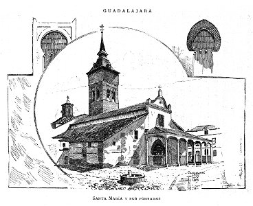 1886, España, sus monumentos y sus artes, su naturaleza e historia, Castilla La Nueva, vol 2, Santa María y sus portadas, Guadalajara, Vicente Oms