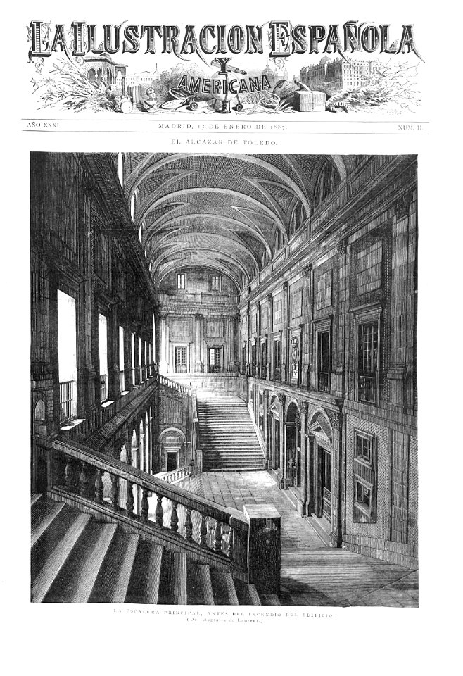 1887-01-15, La Ilustración Española y Americana, Alcázar de Toledo, Escalera principal antes del incendio del edificio, Laurent