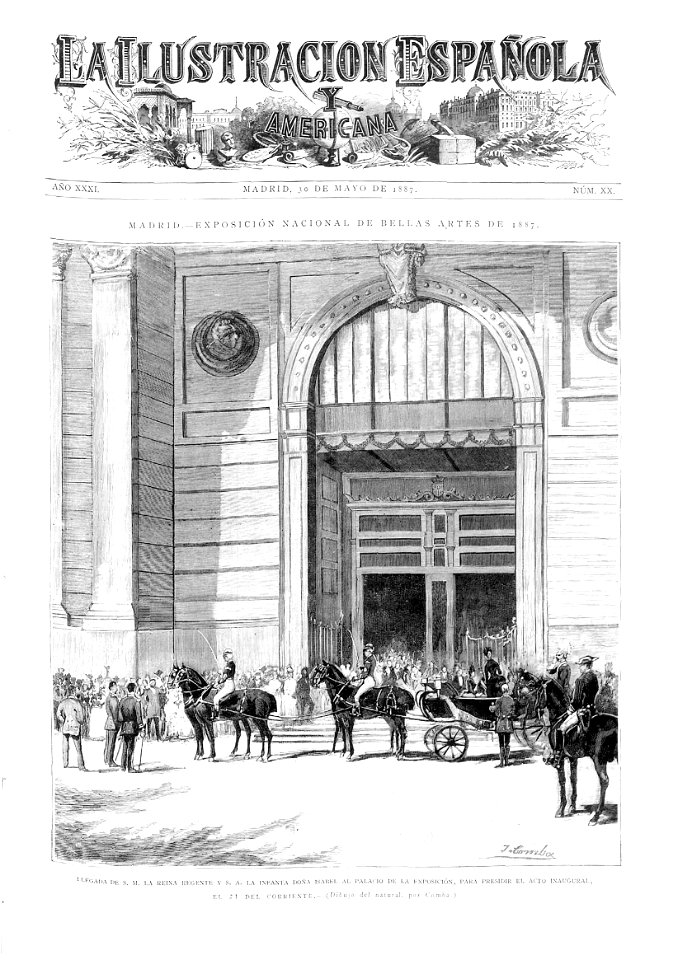 1887-05-30, La Ilustración Española y Americana, Llegada de la reina regente y la infanta Isabel al palacio de la exposición para presidir el acto inaugural, Comba, Rico
