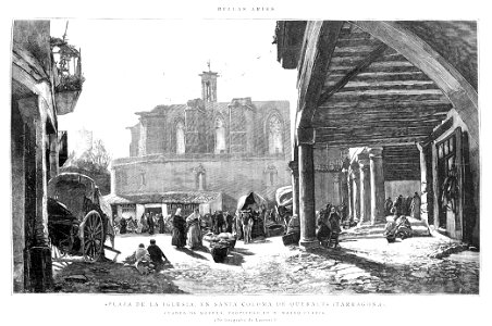 1887-04-22, La Ilustración Española y Americana, Plaza de la iglesia en Santa Coloma de Queralt (Tarragona), Morera, Laurent