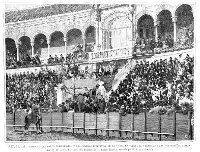 1887-05-15, La Ilustración Española y Americana, Sevilla, Aspecto del palco presidencial y los centros inmediatos de la plaza de toros al verificarse las carreras de cintas el 2 de abril último, Beauchy, Rico