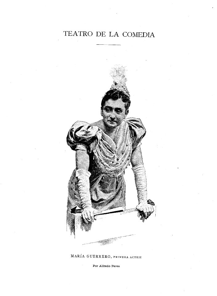1893-10-15, La Gran Vía, María Guerrero, Alfredo Perea
