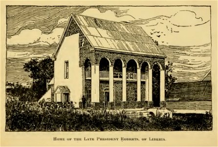 SMITH(1893) 13 Home of the late President Robets, of Liberia