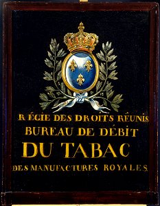 Anonymous - La Régie des droits réunis. Enseigne d'un bureau de tabac des Manufactures royales. Paris - EN37 - Musée Carnavalet