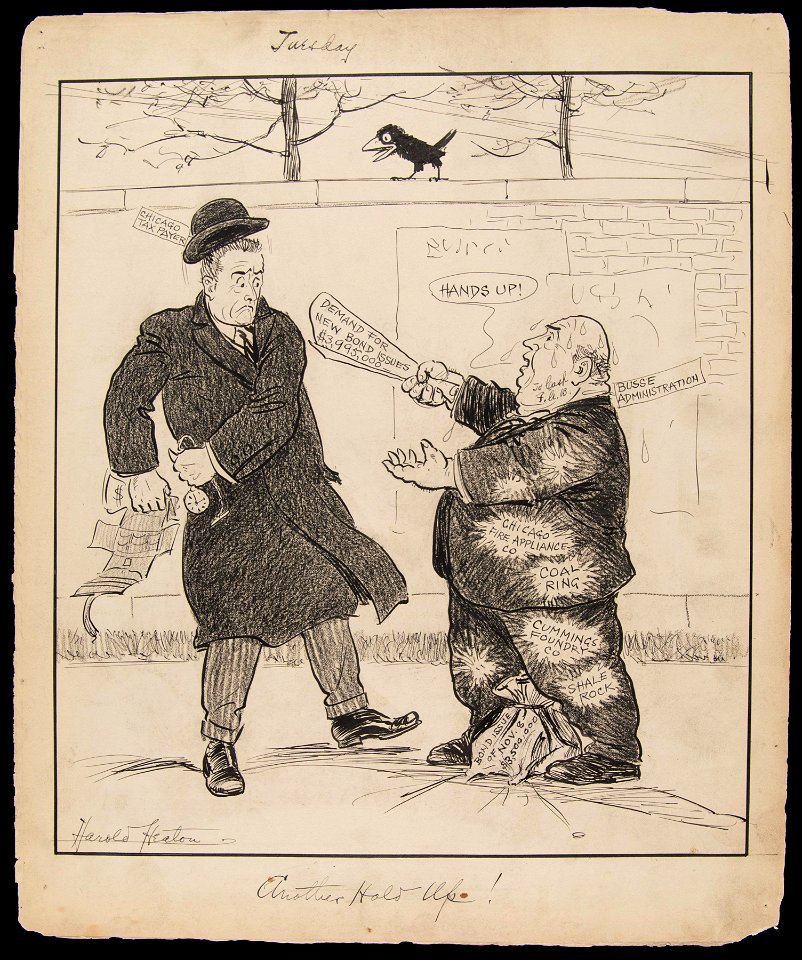 Another Hold Up! (Mayor Busse demanding new, huge bond issue from the Chicago tax payer) (NBY 5510)