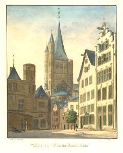 Ansicht der Martin Kirche in Cöln, Johann Peter Weyer (Zeichnung) und Anton Wünsch (Lithografie), 1827 (uncropped)