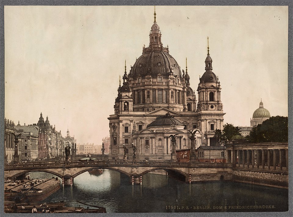 Berlin. Dom & Friedrichsbrücke LCCN2017660936