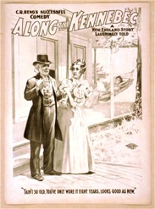 C.R. Reno's successful comedy, Along the Kennebec a New England story laughingly told. LCCN2014636581