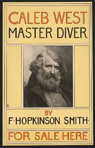 Caleb West master diver by F. Hopkinson Smith. For sale here LCCN2015647878