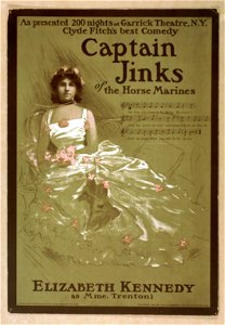 Captain Jinks of the Horse Marines as presented 200 nights at Garrick Theatre, N.Y. - Clyde Fitch's best comedy. LCCN2014635381