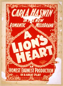 Carl A. Haswin in the new romantic melodrama, A lion's heart an honest, earnest production of a great play. LCCN2014636489