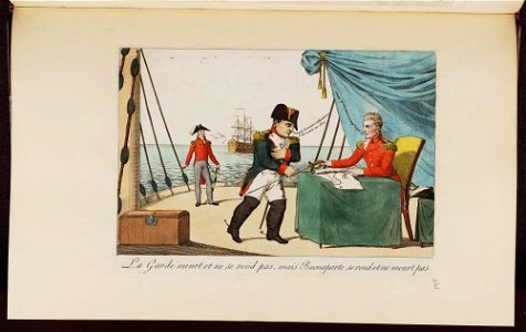 Bodleian Libraries, La Garde meurt et ne se rend pas, mais Buonaparte se rend et ne meurt pas- Napoleon Bonaparte premier consul s'est rendu