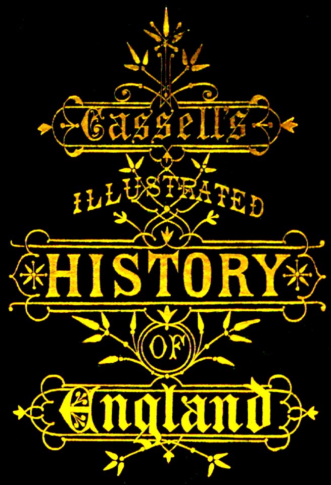 Cassell's Illustrated History Of England