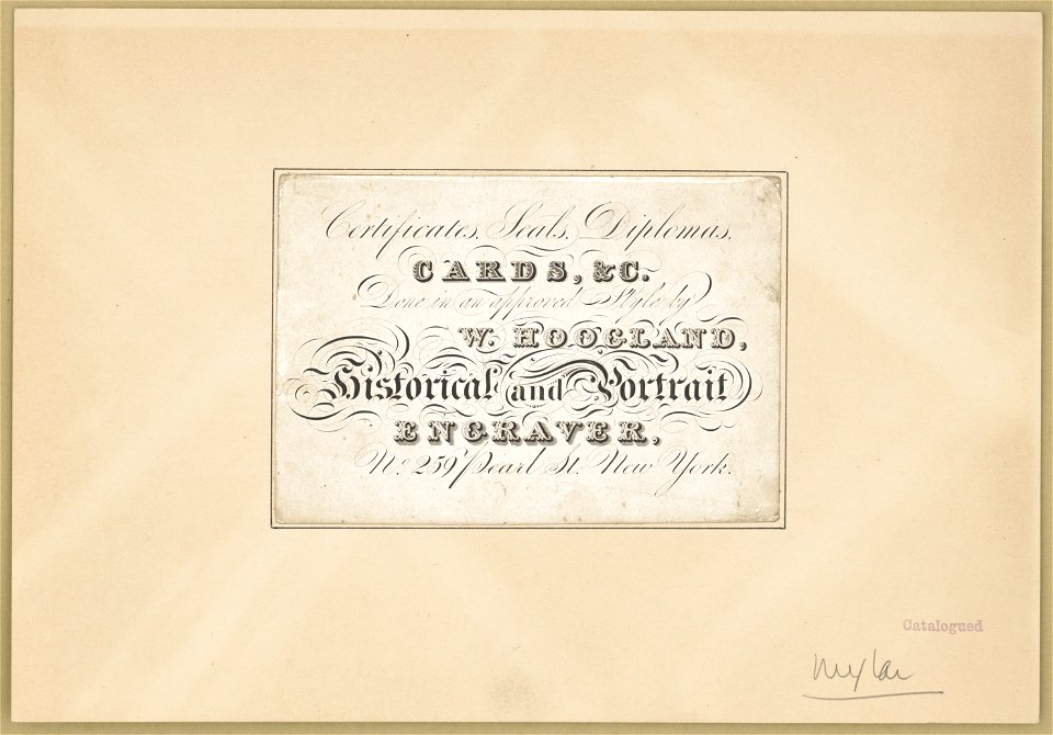 Certificates, seals, diplomas, cards, etc. done in an approved style by W. Hoogland, historical and portrait engraver, No. 259 Pearl St. New York LCCN2004669655