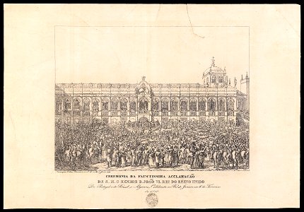Cerimonia da faustissima acclamação de S. M. o Senhor D. João VI Rei do Reino Unido de Portugal e do Brasil, e Algarves, Cellebrada no Rio de Janeiro em 6 de Fevereiro de 1818, da Coleção Brasiliana Iconográfica