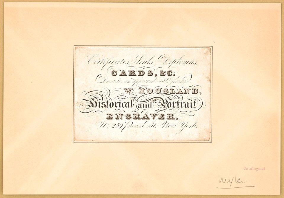 Certificates, seals, diplomas, cards, etc. done in an approved style by W. Hoogland, historical and portrait engraver, No. 259 Pearl St. New York LCCN2004669655