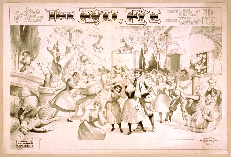 Chas. H. Yale's fantastic spectacle, The evil eye, or The many, merry mishaps of Nid and the weird, wonderful wanderings of Nod LCCN2014636615