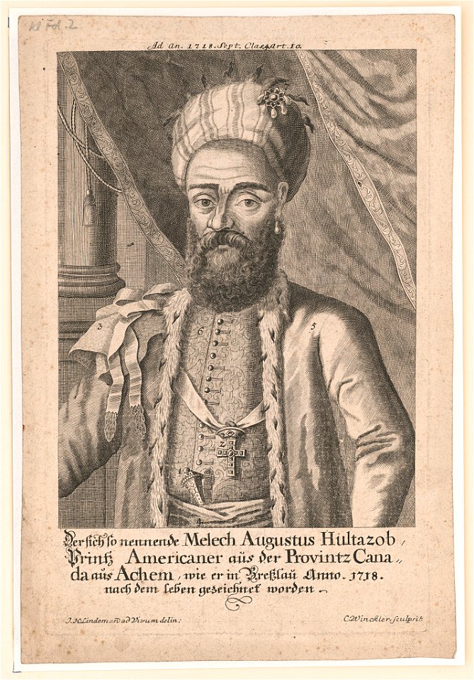 Dersich so nennende Melech Augustus Hultazob, printz Americaner aüs der Provintz Canada aüs Achem, wie er in Bresslau, Anno 1718, nach dem leben geseichnet worden - J.H. Lindeman ad vivum LCCN2012647536