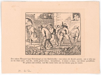 Des andern Morgens sagte Eulenspiegel zu dem Spitalmeister- nun wären alle Kranke genesen, und er solle nur an der Thür rufen, dass alle, welche gesund wären, ... LCCN2017660122