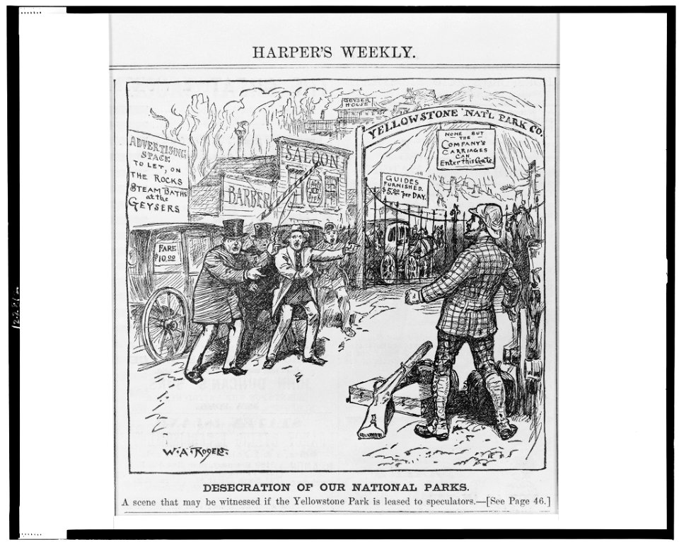 Desecration of our national parks-A scene that may be witnessed if the Yellowstone Park is leased to speculators - W.A. Rogers. LCCN99400336