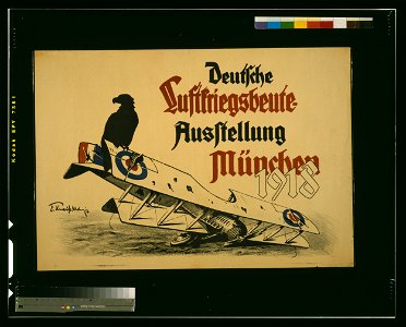 Deutsche Luftskriegsbeute Ausstellung München 1918 - E. Kneiss ... '18. LCCN2004665969