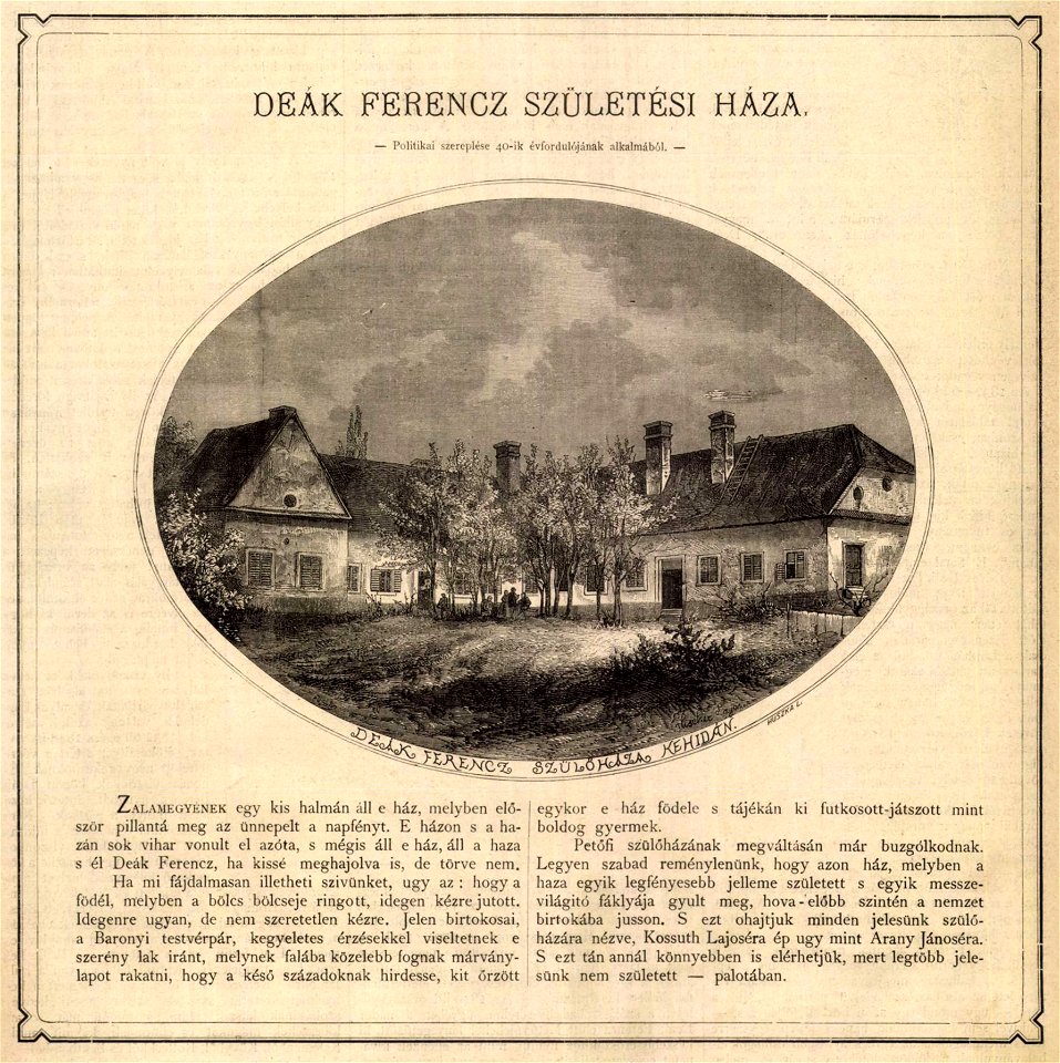 Deák szülőháza kísérőszöveggel. Mo. és a Nagyvilág, 1873