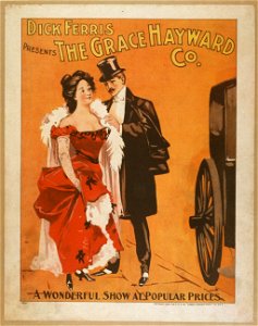 Dick Ferris presents The Grace Hayward Co. a wonderful show at popular prices. LCCN2014635563