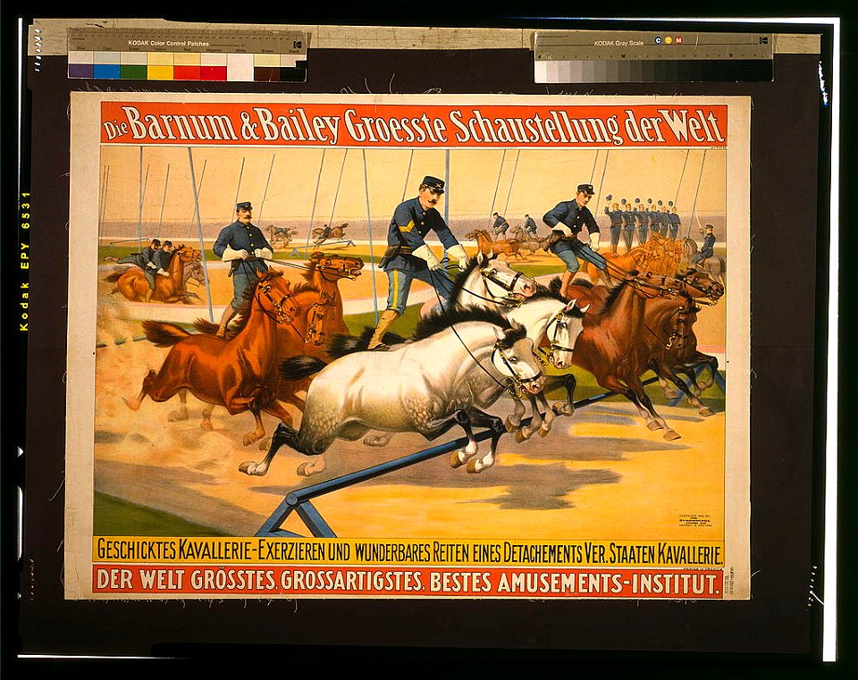 Die Barnum & Bailey groesste schaustellung der welt Der welt grösstes, grossartigstes, bestes amusements-institut. LCCN2001698156