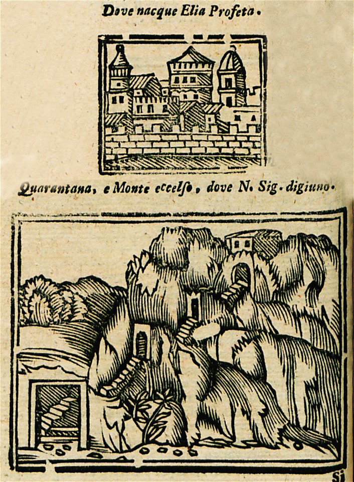 Dove nacque Elia Profeta Quarantana, e Monte eccelso, dove N Sig digiuno - Bianco Noe - 1600