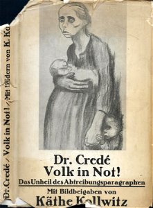 Dr. Carl Credé - Volk in Not. Das Unheil des Abtreibungsparagraphen