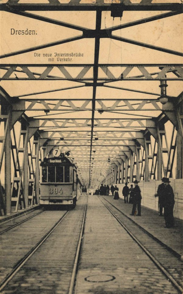 Dresden, Sachsen - Interimsbrücke (Zeno Ansichtskarten)