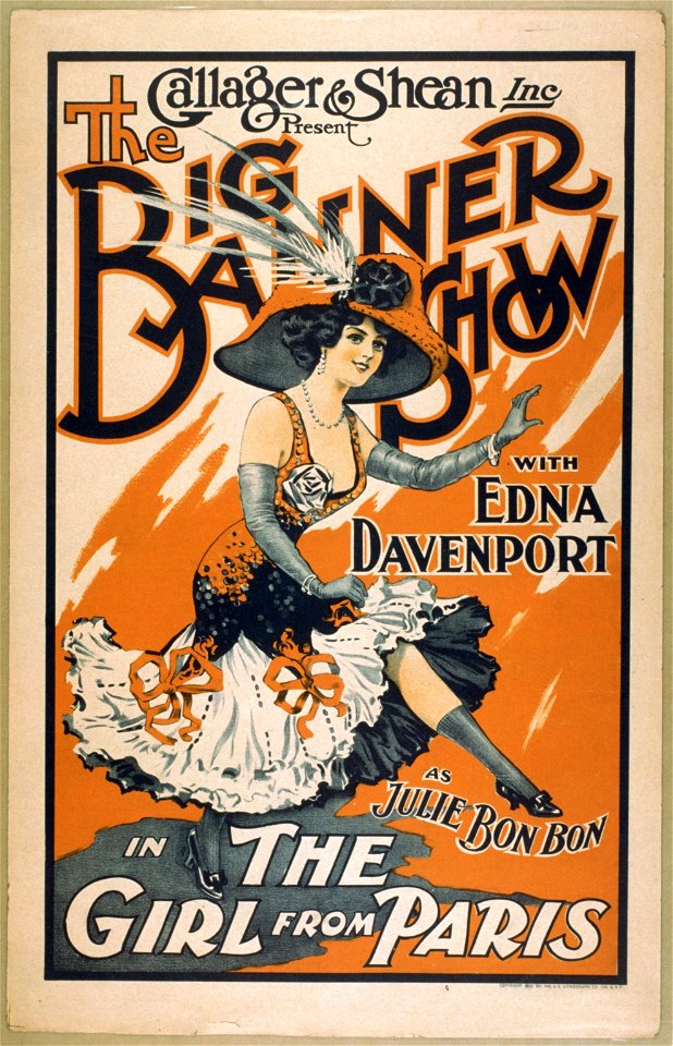 Gallager & Shean, Inc. present The big banner show with Edna Davenport as Julie Bonbon in The girl from Paris LCCN2014635414