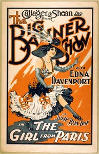 Gallager & Shean, Inc. present The big banner show with Edna Davenport as Julie Bonbon in The girl from Paris LCCN2014635414