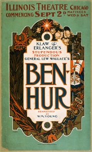 General Lew Wallace's Ben-Hur Klaw & Erlanger's stupendous production. LCCN2014635364