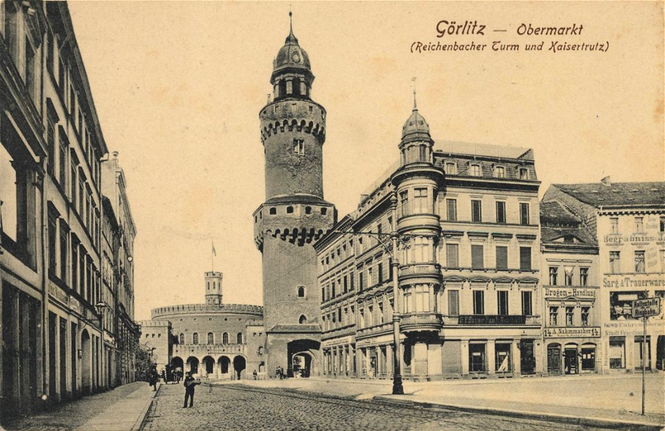 Görlitz, Sachsen - Obermarkt (Reichenbacher Turm und Kaisertrutz) (Zeno Ansichtskarten)