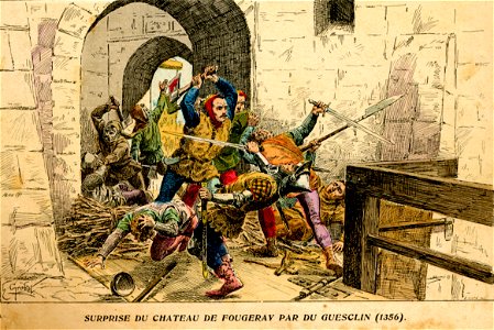 H. Grobet - Surprise du château de Fougeray par Du Guesclin (1356)