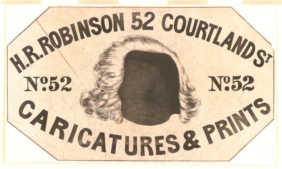 H.R. Robinson, 52 Courtland St. Caricatures & prints LCCN2003689260