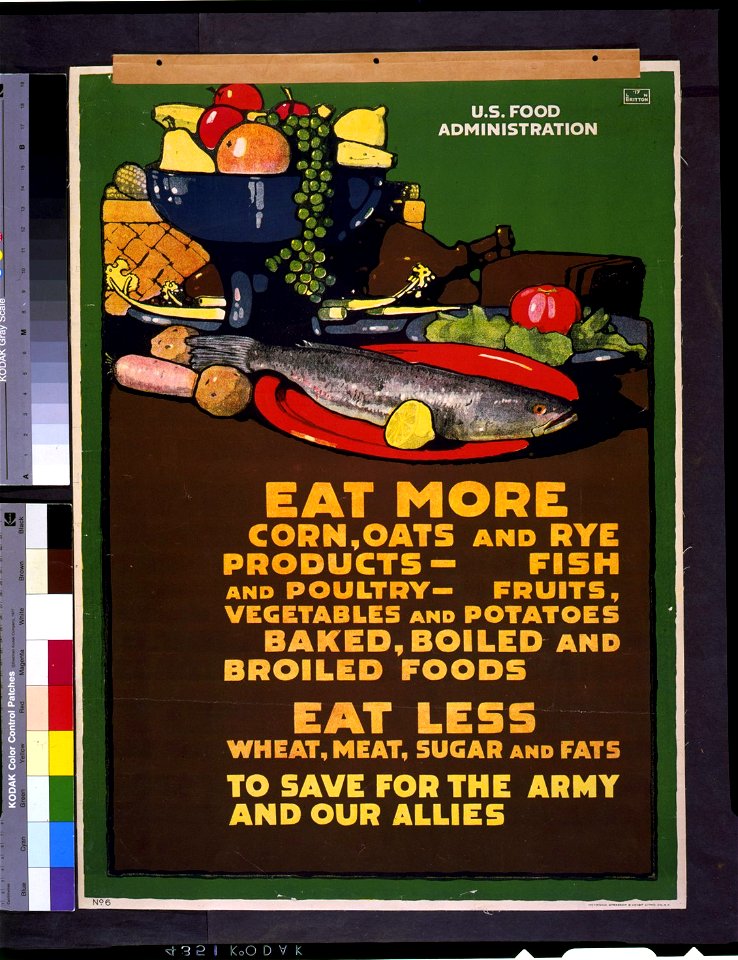Eat more corn, oats and rye products - ... Eat less wheat, meat, ... - L.N. Britton. LCCN94507600
