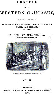 Edmund Spencer (capt.). Travels in the western Causasus.1838. cover