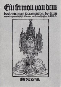 Ein Sermon von dem hochwürdigen Sacrament