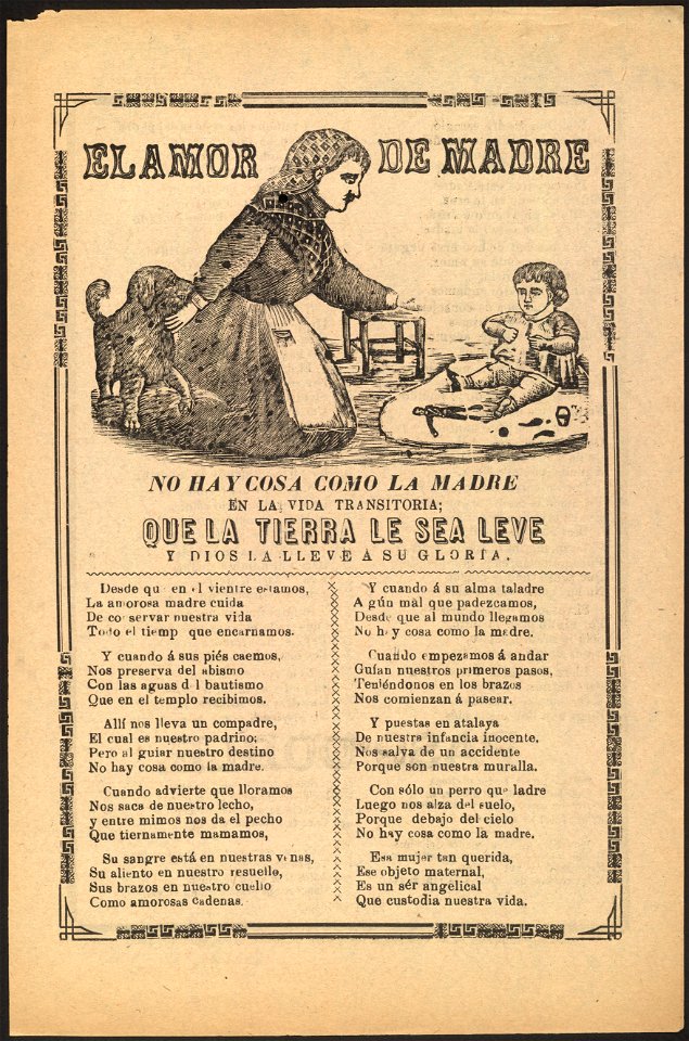 El amor de madre, no hay cosa como la madre en la vida transitoria; que la tierra le sea leve y dios la lleve a su gloria LCCN99615918