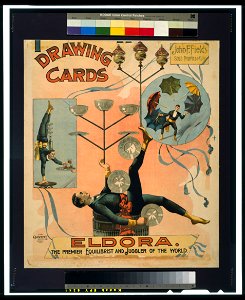 Eldora, the premier equilibrist and juggler of the world LCCN2014635886