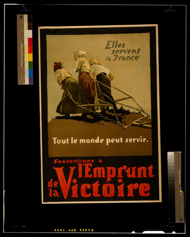 Elles servent la France-Tout le monde peut servir-Souscrivons à l'Emprunt de la Victoire LCCN2003652831