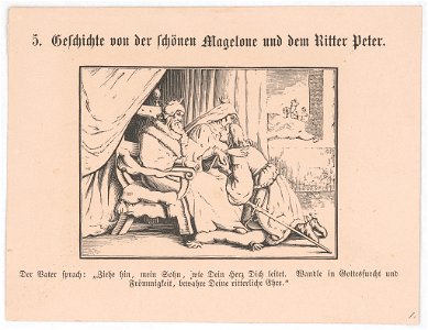 Geschichte von der schöenen Magelone und dem Ritter Peter Der Bater sprach- Ziehe hin, mein Sohn, wie Dein Herz Dich leitet. LCCN2017660108