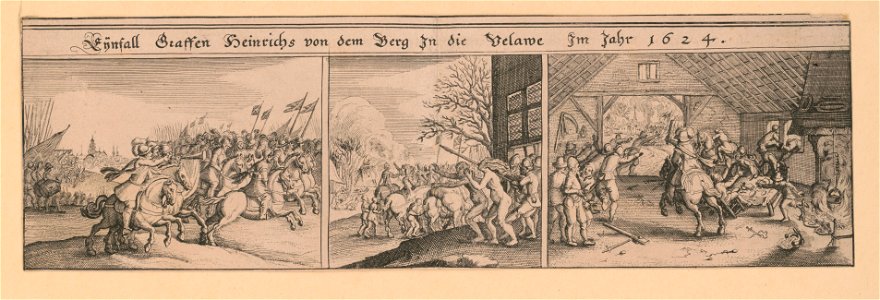 En̈nfall Graffen Heinrichs von dem berg in die velame in jahr 1624 LCCN2004665401