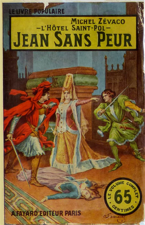 Gino Starace - L'Hôtel Saint-Pol. Jean sans Peur (Michel Zévaco)