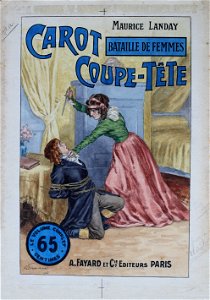 Gino Starace - Carot Coupe-Tête. Bataille de femmes (Maurice Landay)