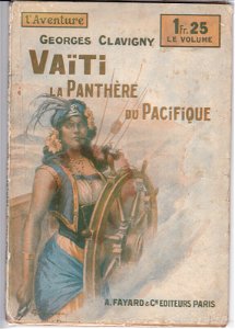Gino Starace - Vaïti, la panthère du Pacifique (Georges Clavigny)